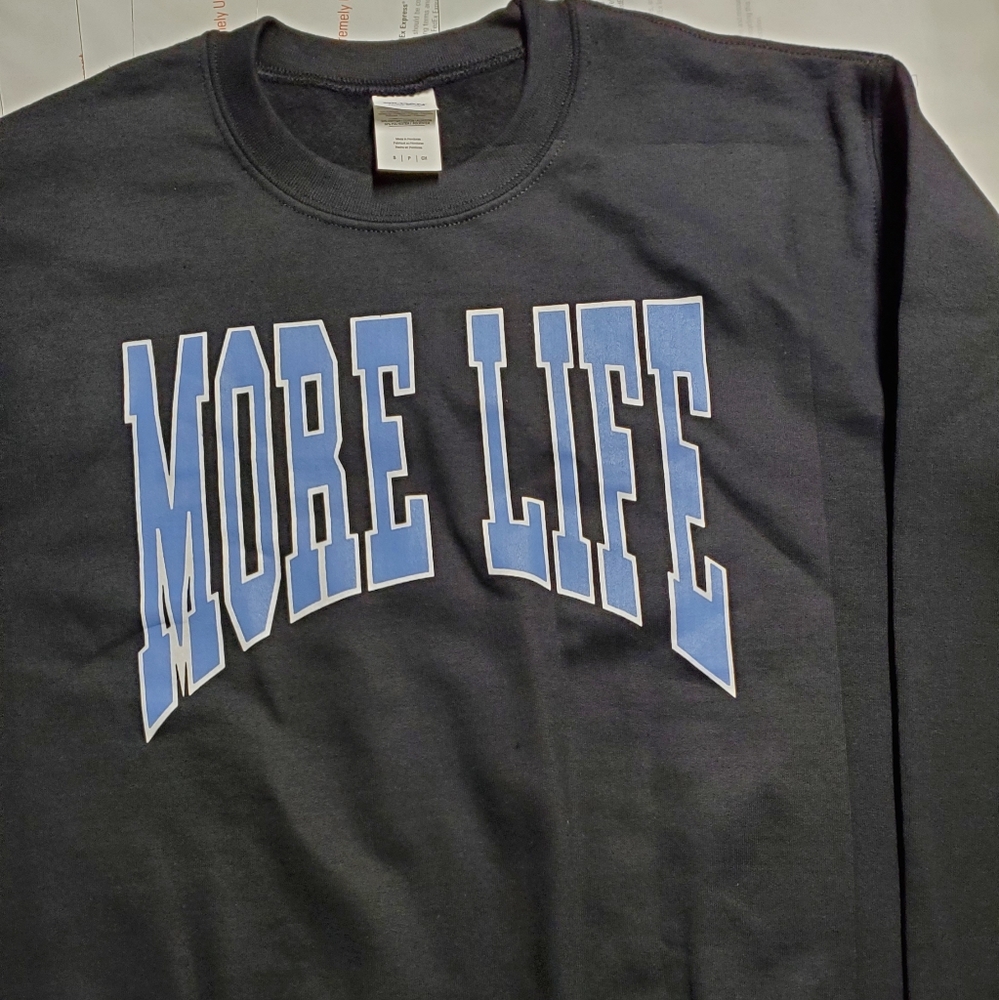 New Sweatshirt MORE LIFE Unisex